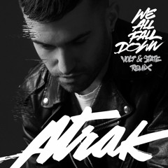 A-Trak - We All Fall Down (Volt & State Remix)
