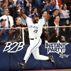 Instant Party! - B2B (Remix)