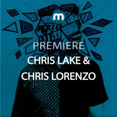 Premiere: Chris Lake & Chris Lorenzo 'The Calling'