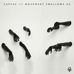 Movement Swallows Us EP