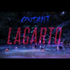 Oxidant - Lagarto
