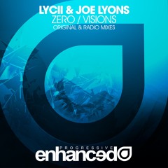 Lycii & Joe Lyons - Visions (Original Mix) [OUT NOW]