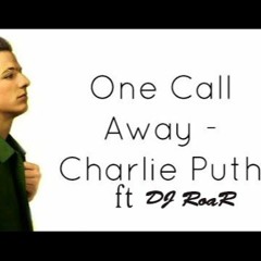 One Call Away - Trap, Zouk, Dubstep, Dougie Beat ReMixXx 2015