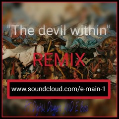 "The devil within" (ARCHAIC REMIX) FT The Digital Daggers