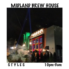 S T Y L E S - MIDLAND BREW LIVE OPENING SET 11 - 27 - 15