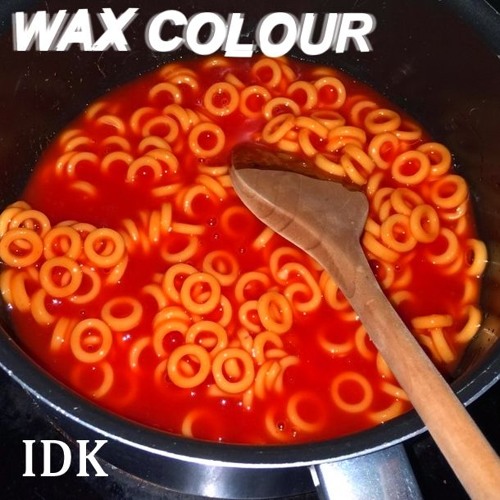 IDK