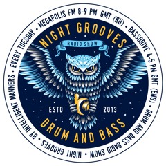 Intelligent Manners - Night Grooves #118 - Megapolis 89'5 FM 01.12.2015