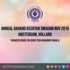 Bhai Tarsem Singh - Maerae Man Bhaj Raam Naam - Annual AKJ Smagam Amsterdam Sunday Divan 29.11.15