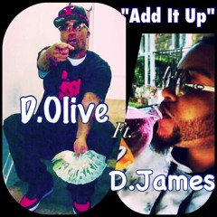 D.Olive Ft. D.James...