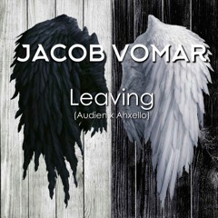 Leaving (Audien X Ahxello)