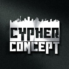 Cypher Concepts V1 ft MrC, Slege Lee, Cerebro, Power of Thought, Illy Amin & Death Star