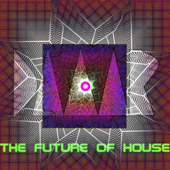The Future Of House December 2015