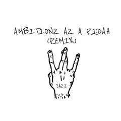 Ambitionz Az A Ridah (Remix)