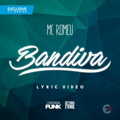 MC Romeu - Bandiva (Palladynus DJ) Lançamento 2016