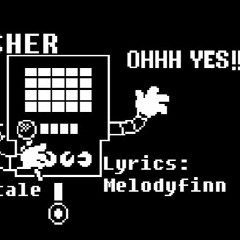 Metal Crusher (Undertale Original Lyrics)