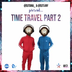 DJ TiiNY X CN DJ TANA | #NPWTimeTravel Pt2 | Multi-Genre ThrowBack CD | 2015