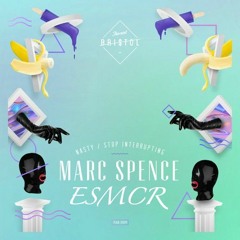 Marc Spence - Nasty (ESMCR Remix)