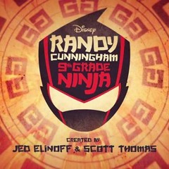 Randy Cunningham 9th Grade Ninja Theme Song