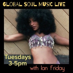 Global Soul Music Live with Ian Friday 12-1-15