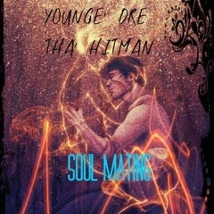 SOUL MATING DRE THA HITMAN.mp3