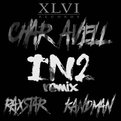 In2 ft. Raxstar and Kan D Man (WSTRN COVER)