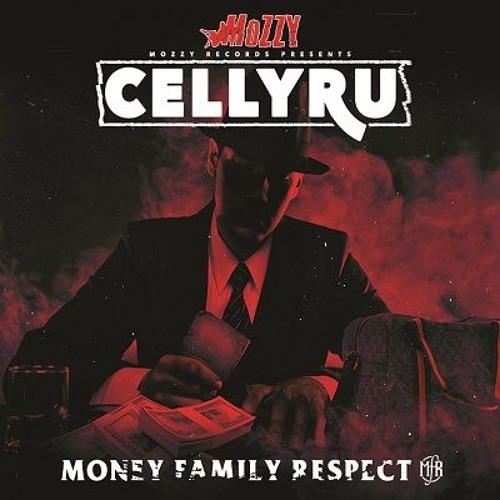 CellyRu - Man Down Ft. E - Mozzy, Kunta & Mozzy