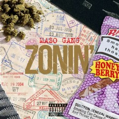 MA$O Gang - Zonin'