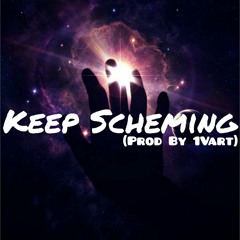 Keep Scheming - B3N$O AMG(Prod. by 1Vart)