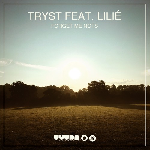 TRYST feat. Lilié - Forget Me Nots | Sony - Ultra Music