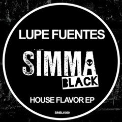 Lupe Fuentes - House Flavor EP [PREVIEW]