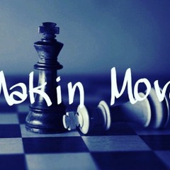 Makin Moves - Ayge