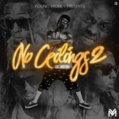 Lil Wayne - Nasty Freestyle ( No Ceilings 2 LEAK )