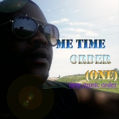 Metime Order One - (New Music Order)  [prod. Bacca](CDQ)