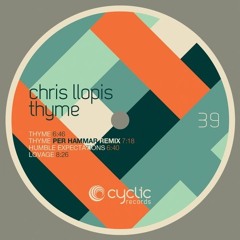 Chris Llopis - Thyme (Per Hammar Remix) // Cyclic Records