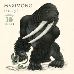 MAXIMONO - Sorry [PREVIEW]