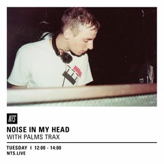 Noise In My Head guest mix