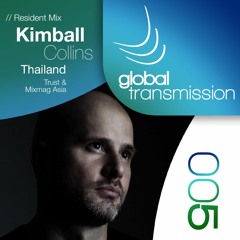 Global Transmission // Ep 005 || Resident: Kimball Collins (Thailand)