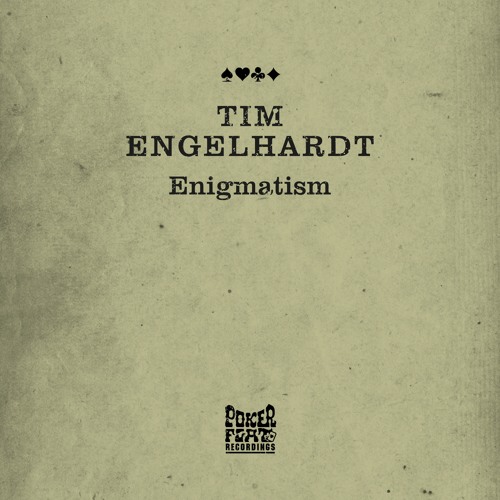 Premiere: Tim Engelhardt - Enigmatism