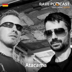Rave Podcast 067 with Atacama (December 2015)