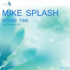 Mike Splash - House Time(original Mix)