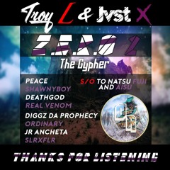 Z.E.R.O 2: The Cypher | Troy L x Jvst X (Ft. V.A)