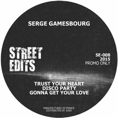 Gonna Get Your Love (Serge Gamesbourg Edit)