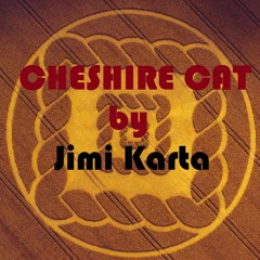 CHESHIRE CAT (demo)