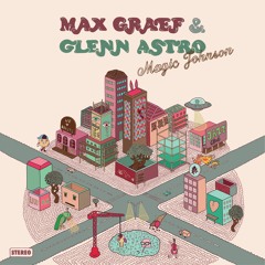 Max Graef & Glenn Astro - 'Tape Johnson'