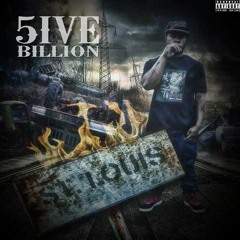 5ive Billion - 100