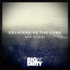 Delayers vs The Cobs - Back To Front | Out now