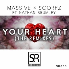Massive & Scorpz Ft. Nathan Brumley - Your Heart (Matthijs Campman Remix) [EHN Premiere]