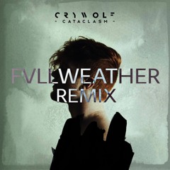Crywolf - Act One: The Queen Of Fiji (Fvllweather Remix)