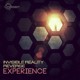 on Invisible Reality &amp; Reverse - The Experience
