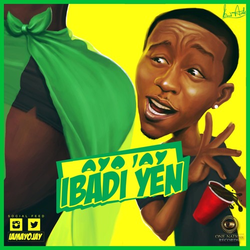 Ayo Jay - Ibadi Yen